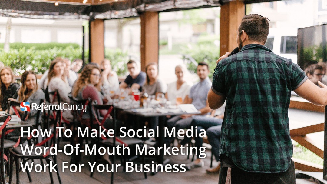 How Social Media Word-Of-Mouth Marketing Can Work For You